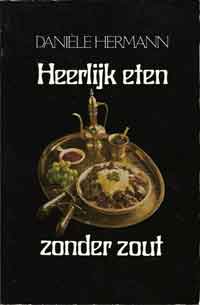 Heerlijk eten zonder zout Heerlijk eten zonder zout