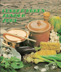 Lekker koken zonder zout Lekker koken zonder zout