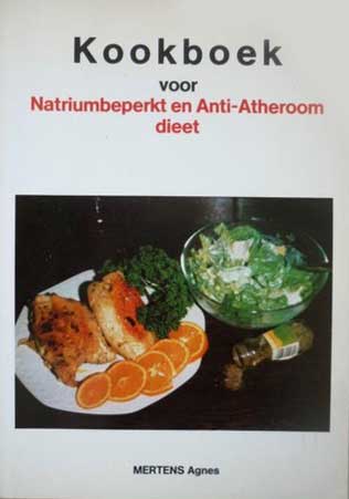 Kookboek voor natriumbeperkt en anti-atheroom dieet Kookboek voor natriumbeperkt en anti-atheroom dieet