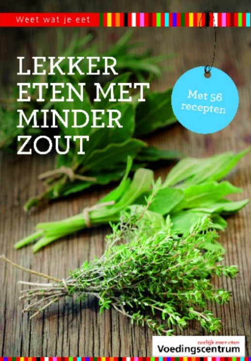 Weet wat je eet, lekker eten met minder zout